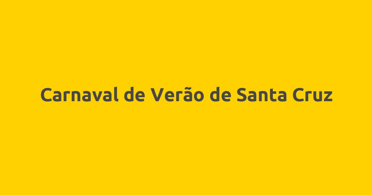 Carnaval de Verão de Santa Cruz