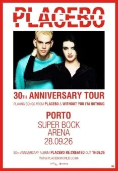 Placebo – 30th Anniversary Tour – Porto