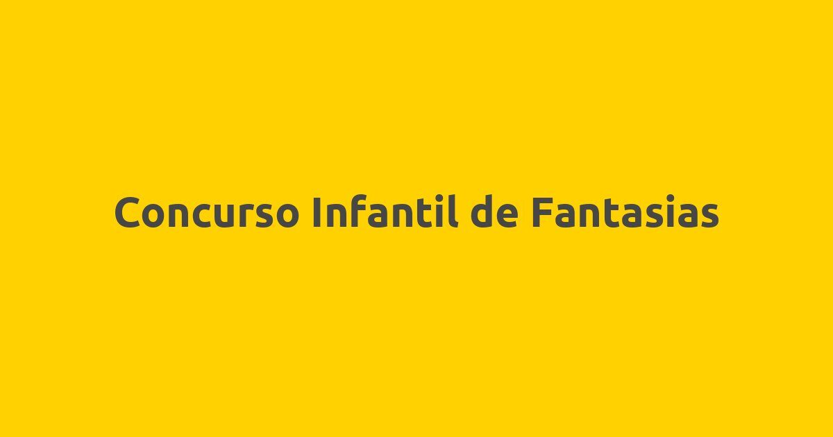 Concurso Infantil de Fantasias