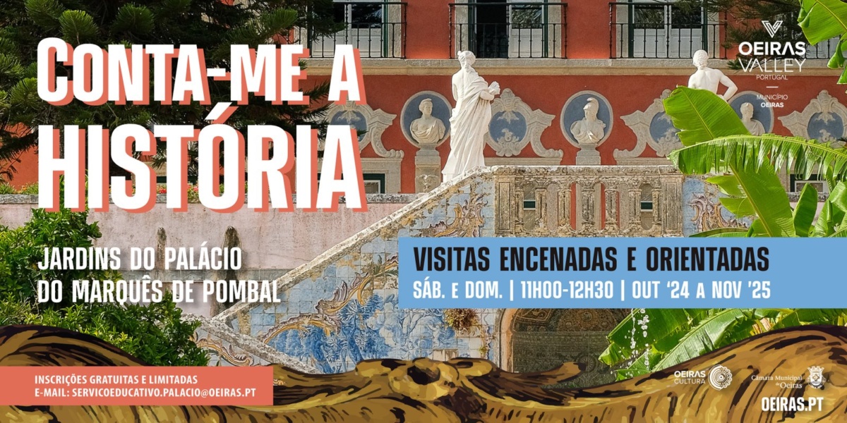 Conta-me a História – Visitas aos Jardins do Palácio do Marquês de Pombal
