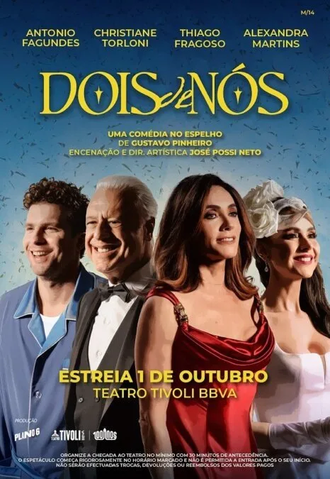 “Dois de Nós” com António Fagundes, Christiane Torloni, Thiago Fragoso e Alexandra Martins no Teatro Tivoli