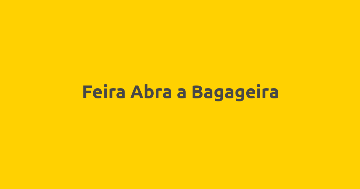 Feira Abra a Bagageira