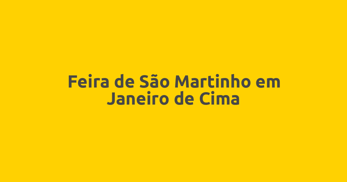 Feira de São Martinho em Janeiro de Cima