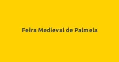 Feira Medieval de Palmela