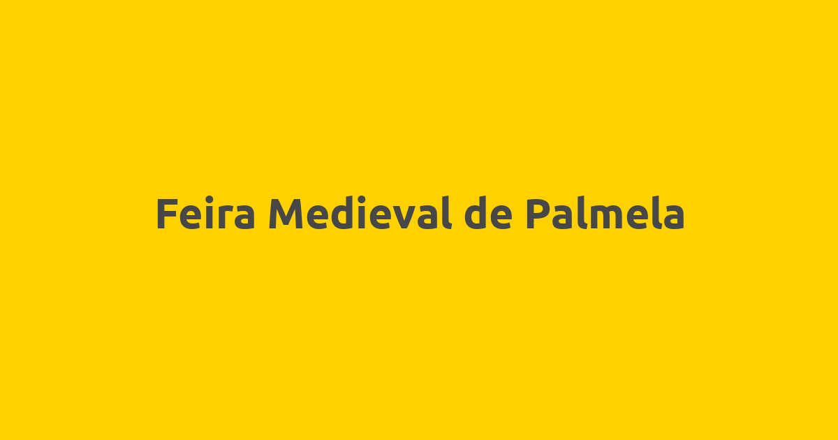 Feira Medieval de Palmela