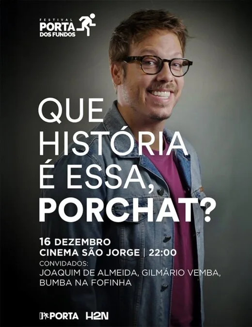 “Que História é essa Porchat?” no Cinema São Jorge