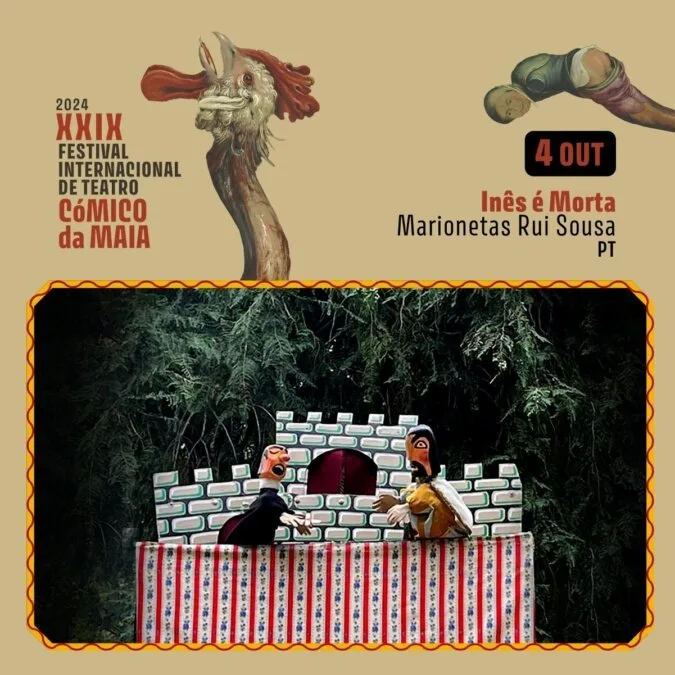 Inês é Morta – Marionetas Rui Sousa