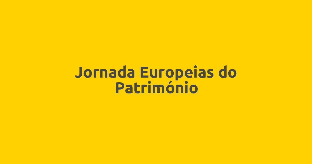Jornada Europeias do Património
