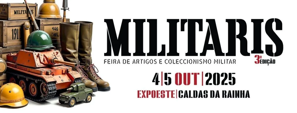 Militaris- Feira de Artigos e Coleccionismo Militar