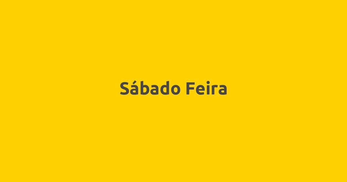 Sábado Feira