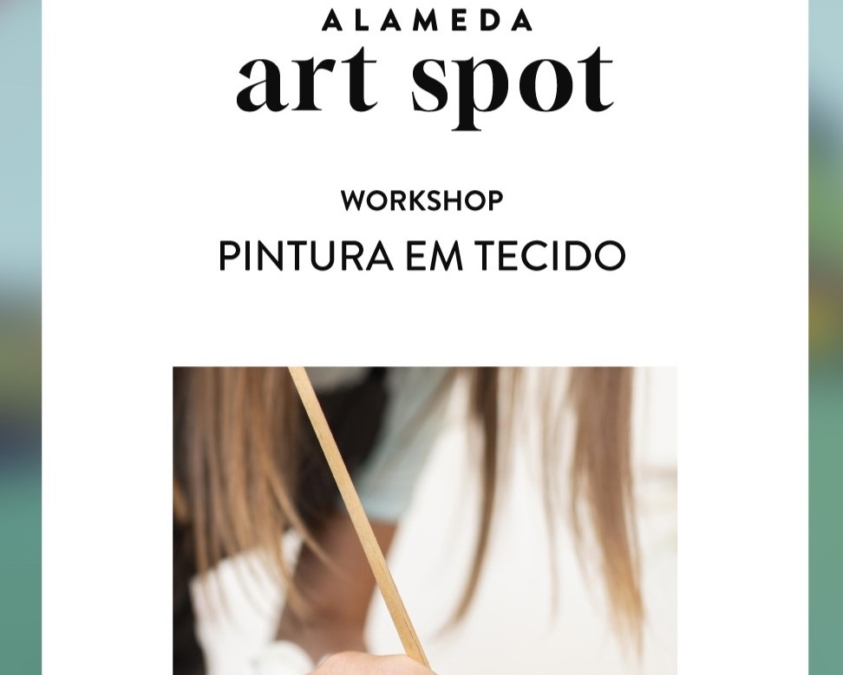 Workshop de Pintura em Tecido no ArtSpot Alameda no mês de Maio