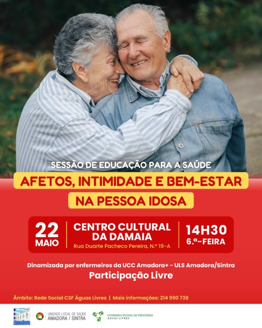 Afetos, Intimidade e Bem-Estar na pessoa idosa | Sessão de Educação