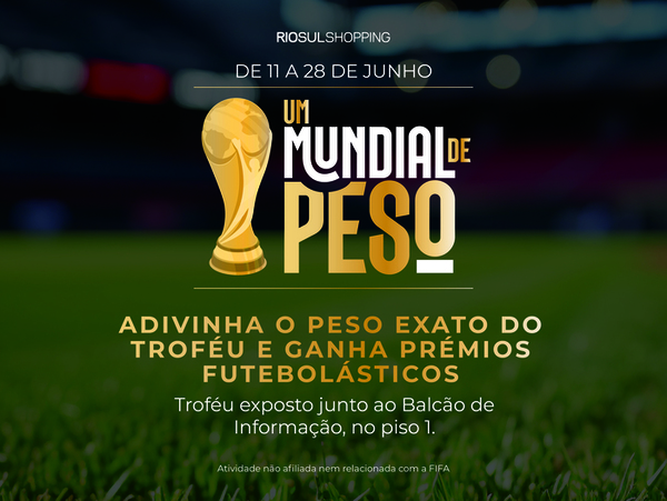 Mundial 2026RioSul Shopping desafia visitantes a adivinhar o peso do troféu e a ganhar prémios