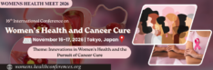 16th International Conference onWomens Health and Cancer Cure
