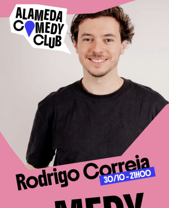 Dia 30 De Outubro Rodrigo Correia Sobre Ao Palco Do Alameda Comedy Club