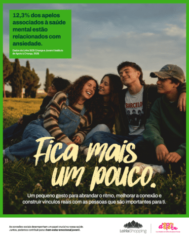 10 de outubro, Dia Mundial da Saúde MentalLeiriaShopping convida a parar, ouvir e reconectar com a campanha “Fica mais um pouco”